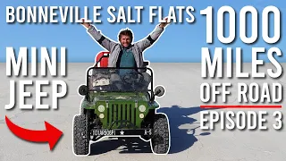 Will the mini jeep make it to Moab? Ep3: Bombs, Salt, Trouble.