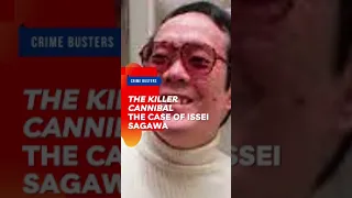 The Serial Killer Cannibal The Case of Issei Sagawa #shorts