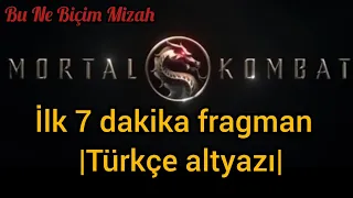 Mortal Kombat ilk 7 dakika fragman Türkçe altyazı.