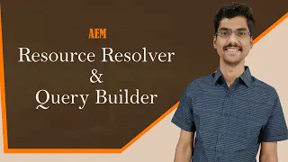 AEM Resource Resolver & Query Builder