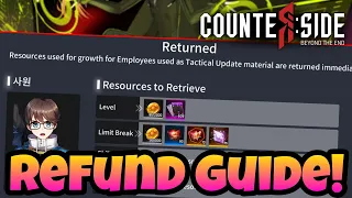 CounterSide Global - New Refund System *Refund Guide*