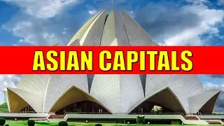 ASIAN CAPITALS - Learn Countries and Capital Cities of Asia with Flags