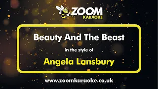 Angela Lansbury - Beauty And The Beast - Karaoke Version from Zoom Karaoke