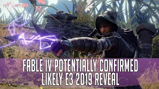 Fable 4 Potentially Confirmed And Likely E3 2019 Reveal