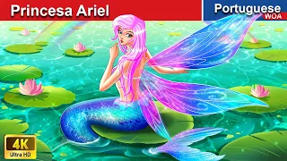 Princesa Ariel 💗 Contos de fadas Portugueses 💕 @WOAPoturgueseFairyTales