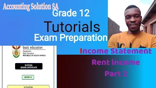 Accounting Grade 12 Paper 1 Income Statement Rent income Decrease with Percentage
