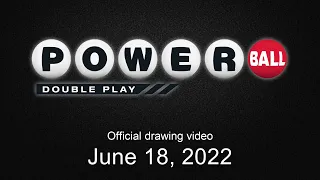 Powerball Double Play drawing for June 18, 2022