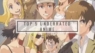 Top 5 Underrated Anime Ever!