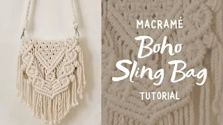 Macrame BOHO BAG | SLING BAG | Easy Tutorial for Beginners (Design # 1)