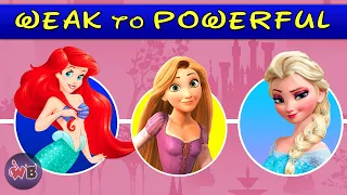 Disney Princesses: Weak to Powerful