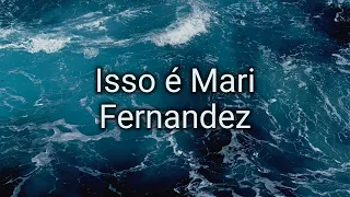 Teu amigo Cuidou - Mari Fernandes ( Letras )