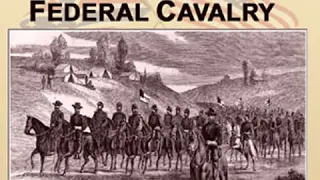 Three Years in the Federal Cavalry by Willard GLAZIER read by Various Part 1/2 | Full Audio Book