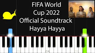 FIFA World Cup 2022 Official Soundtrack - Hayya Hayya Piano SLOW Tutorial