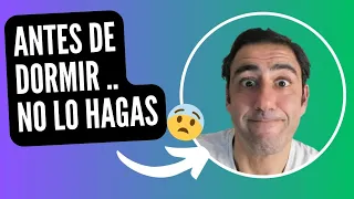 10 hábitos que no  debes tener antes de dormir.