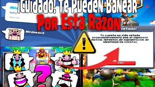 ⚠️ ¡CUIDADO! SI SIGUES HACIENDO ESTO PUEDES SER BANEADO EN CLASH ROYALE - DalexZ