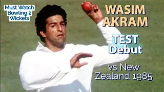 Wasim Akram Test Debut Match v New Zealand 1985 | His first 2 wickets | Pakistan vs New Zealand