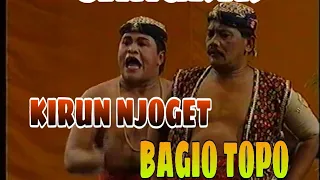 Kirun Njoget Bagio Topo