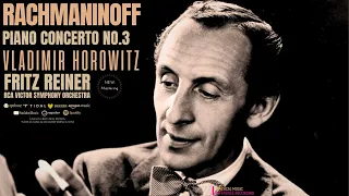 Rachmaninoff - Piano Concerto No. 3 / Remastered (Century's rec.: Vladimir Horowitz, Fritz Reiner)