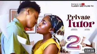 PRIVATE TUTOR PART 2-ERONINI OISNACHI ,ANGEL UNIGWE 2024 LATEST NIGERIAN NOLLYWOOD MOVIE