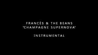 Francés & the Beans - "Champagne Supernova" Oasis: Instrumental Cover