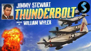 Thunderbolt | Full War Movie | James Stewart | William Wyler | John K. Cannon
