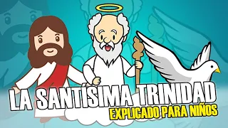 LA SANTÍSIMA TRINIDAD👼🔺 EXPLICADO PARA NIÑOS 👦❤️ / CATOLIKIDS OFICIAL🙏