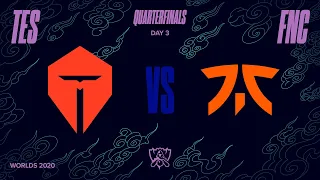 TES vs FNC｜Worlds 2020 Quarterfinals Day 3 Game 1