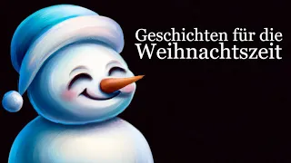 Die schönsten Märchen und Geschichten für die Weihnachtszeit | Schnell einschlafen