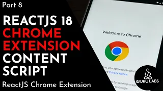 ReactJS Chrome Extension Content Script - Part 8
