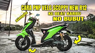 (NO BUBUT) REVIEW PNP VELG SCOOPY NEW R12 KE BEAT KARBU 110 (PNP BOS BOSAN) no seret seret club