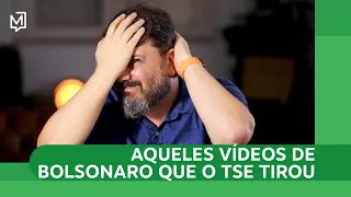 Aqueles vídeos de Bolsonaro que o TSE tirou | Ponto de Partida