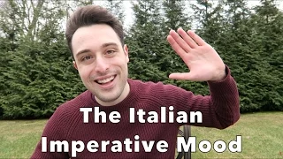 Learn Italian Ep.30 - The Italian Imperative Mood | l'Imperativo