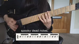 I made a riff with GHOST notes because its Halloween