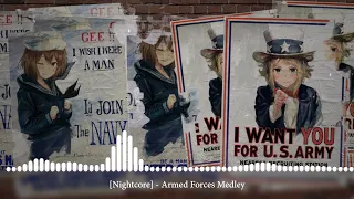 [Nightcore] - Armed Forces Medley