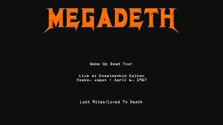 Megadeth - April 6, 1987 - Osaka, Japan (Disc 2)