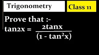 Prove that : tan2x = 2tanx / (1 - tan²x)