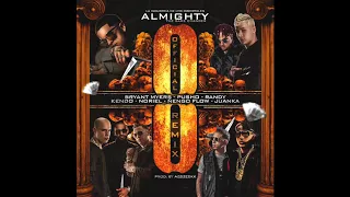 OCHO (OFFICIAL REMIX) ALMIGHTY FT. VARIOS ARTISTAS.