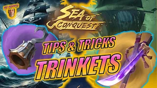 Sea of Conquest - Trinkets Tips & tricks (Guide #24)