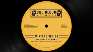 One Blood Records Mixtape Series 008 - Hybrisy Sound (Late 70s Roots Reggae Selection)