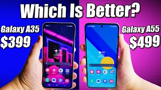 Samsung Galaxy A35 5G vs Galaxy A55 5G! - Which Is Better???