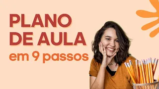 Como fazer um PLANO DE AULA // Vem PLANEJAR a sua AULA comigo.