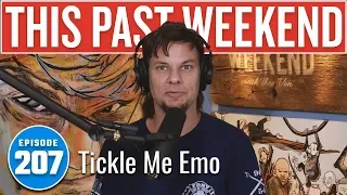 Tickle Me Emo | This Past Weekend w/ Theo Von #207