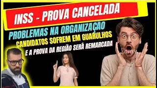 GUARULHOS!!! PROVA INSS SERÁ CANCELADA E TEREMOS NOVAS DATAS!! MEU DEUS QUE É ISSO