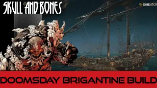 Skull and Bones brigantine doomsday build