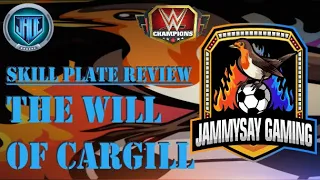 WWE Champions - Skill plate review - The Will of Cargill