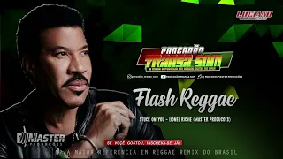 Stuck on You - Lionel Richie (Flash Back Reggae Remix)@MASTERPRODUCOESREGGAEREMIX