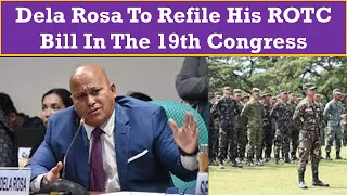 Just In !! Dela Rosa To Refile His ROTC Bill In the 19th Congress [ Mandatory for Grade 11 & 12]