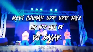 Meri Chunar Udd Udd Jaye Hip Hop Mix By Dj Sagar