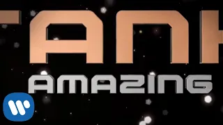 Tank - Amazing (Official Lyric Video)