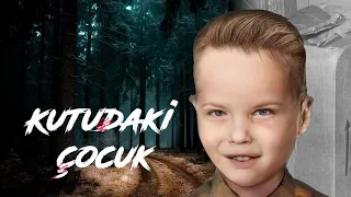 Kutudaki Çocuk | Suç Tarihinin En Karanlık Vakası